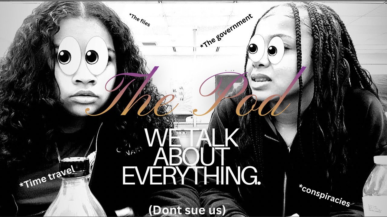 The pod: Ep. 1- Ft. Abby *We talk about EVERYTHING*