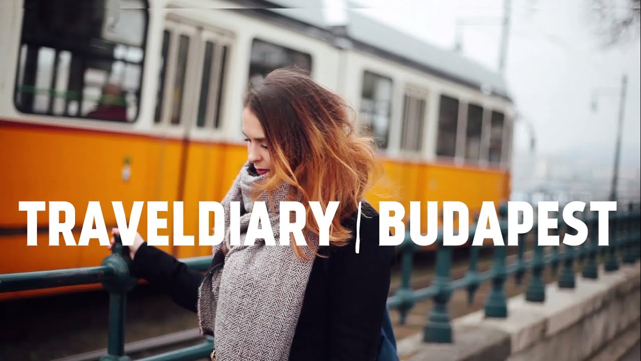 TRAVELDIARY | BUDAPEST