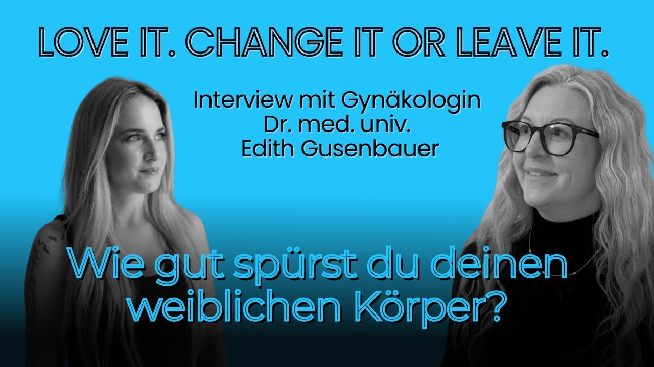 Wie gut spürst du deinen weiblichen Körper? Interview mit Gynäkologin Dr. med.univ. Edith Gusenbauer