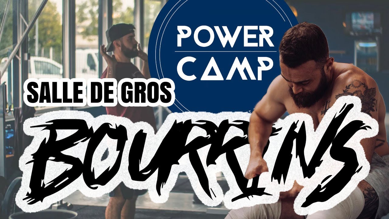 POWERCAMP, c'est juste une salle de gros bourrins...