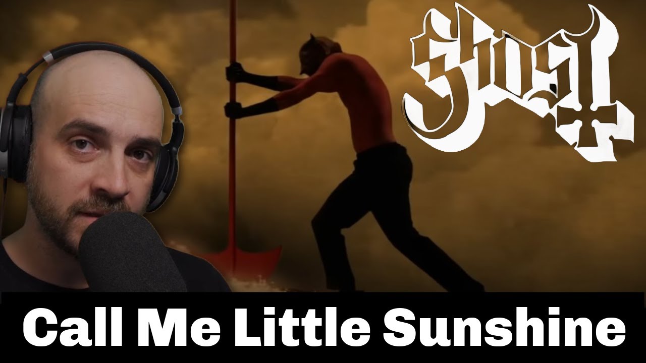 Bald Guy Reacts to Ghost - Call Me Little Sunshine