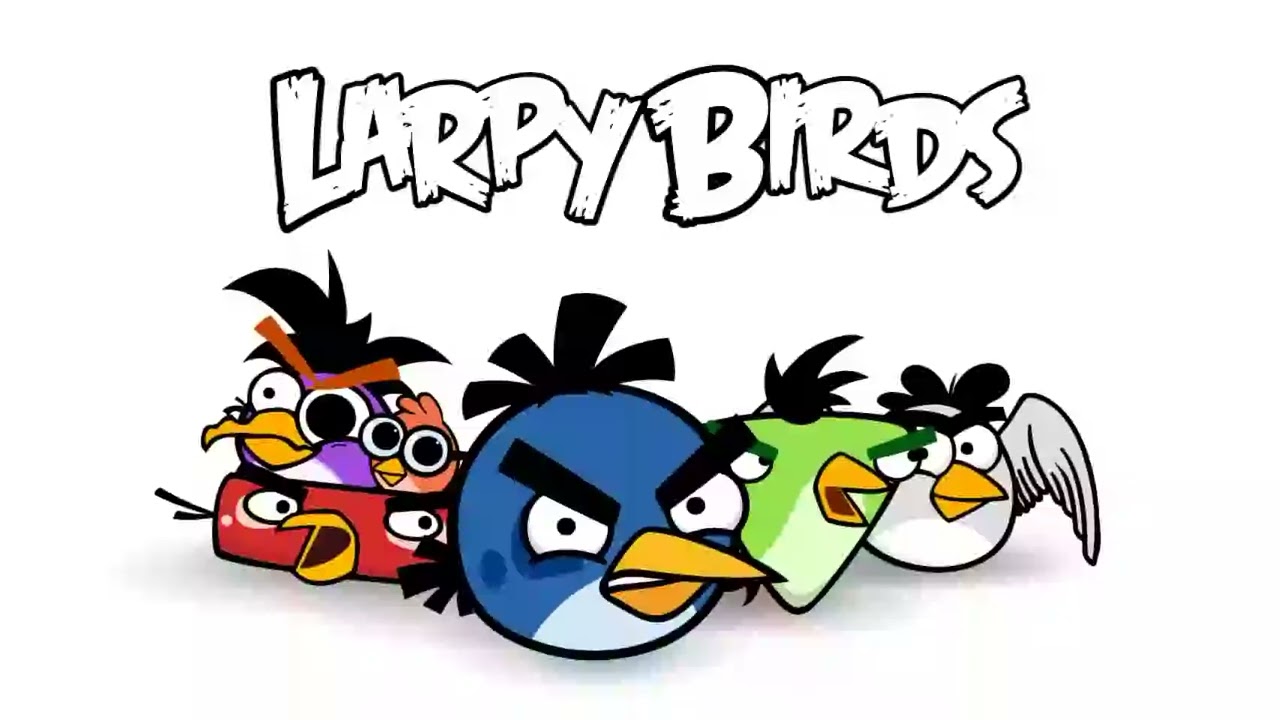 Larpy Birds Theme - Larpy Birds