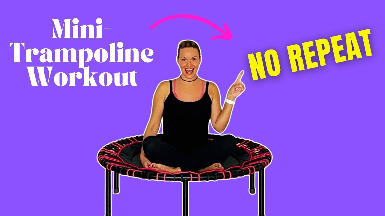 15-MIN Rebounder Workout NO Repeats | Mini Trampoline Workout NO Repeats