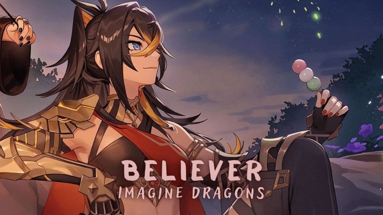 Dehya AMV - Believer | Genshin Impact 「AMV / GMV」