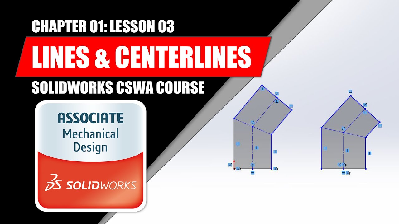 Lines & Centerlines | SOLIDWORKS 2020 BEGINNER | Chapter 01: Lesson 03 | CSWA COURSE