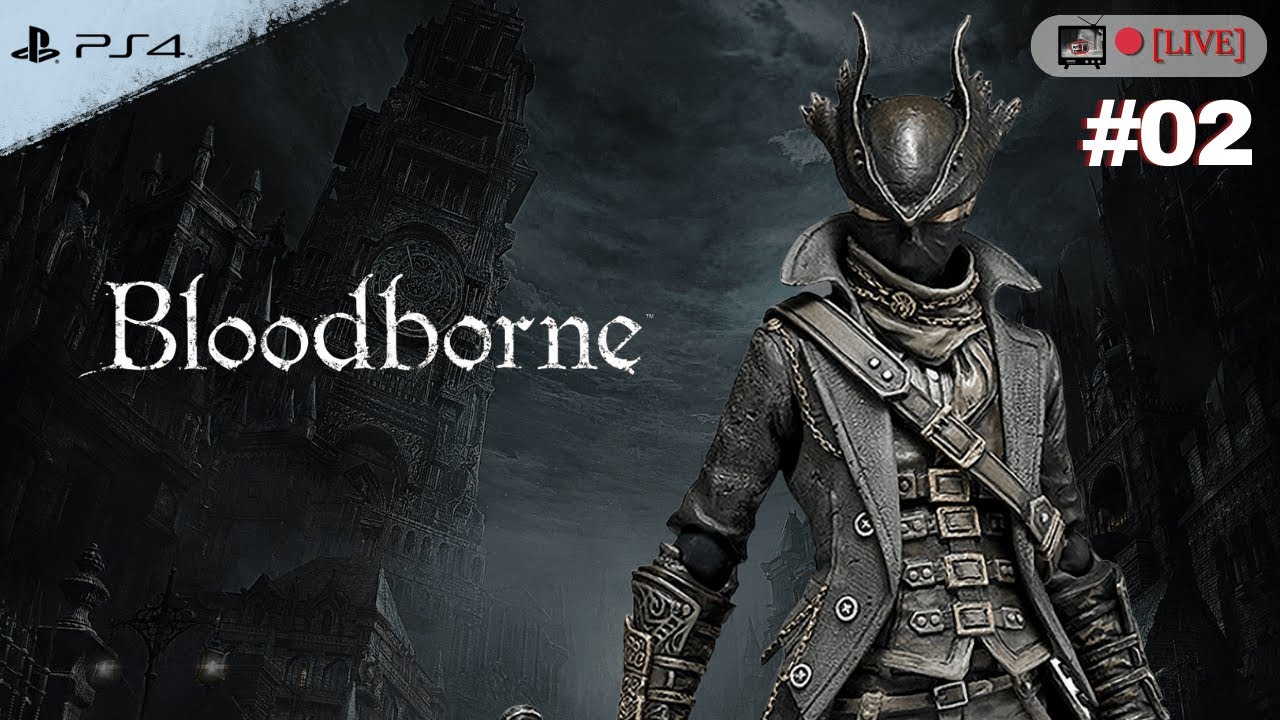 🔴 Ps4 - Bloodborne - ENFRENTANDO OS DESAFIOS NO SOULSLIKE.... E SOFRENDO 😅 #02
