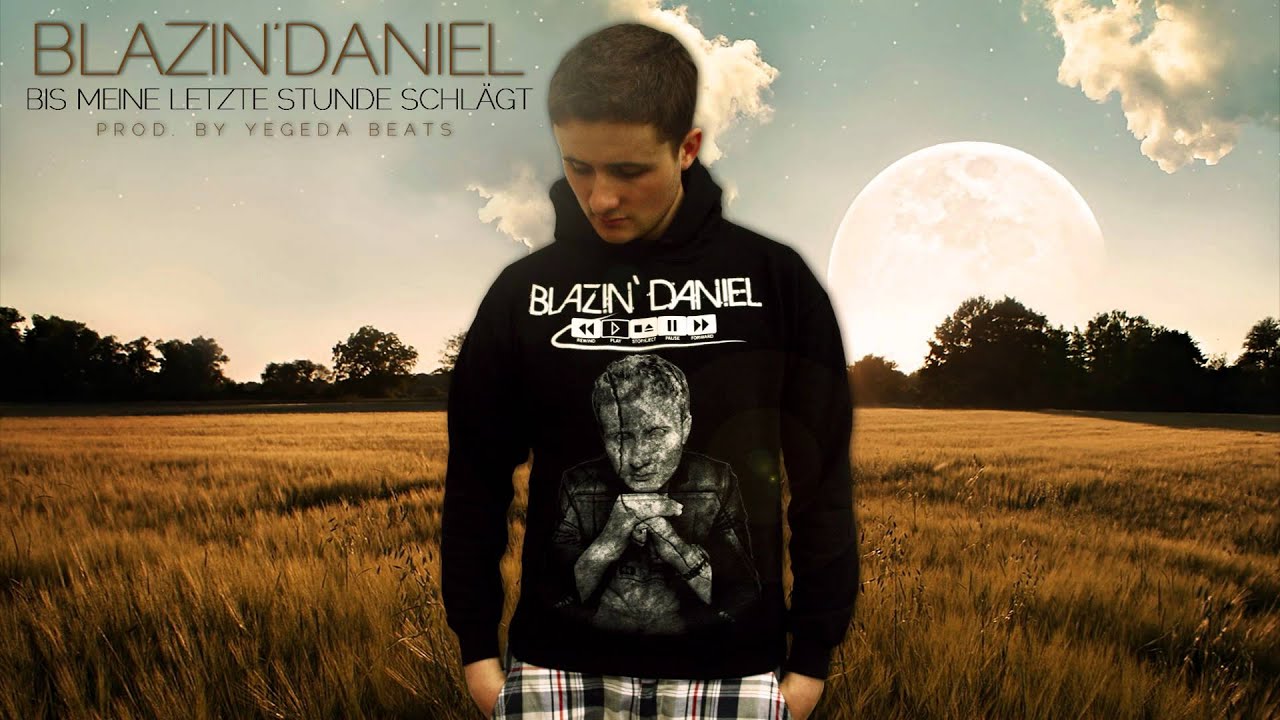 ► BIS MEINE LETZTE STUNDE SCHLÄGT ◄ [Audio] | BLAZIN'DANIEL