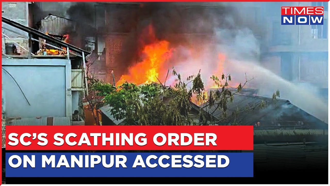 'Law Enforcement Machinery Failed' | SC's Scathing Order On Manipur Violence | Times Now Explains