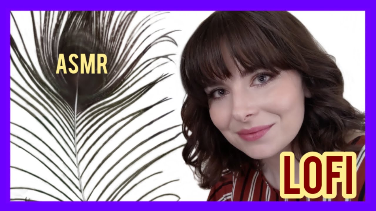 Lofi ASMR | Many triggers + soothing peacock feather brushing your face 🦚fast/slow visuals & sounds