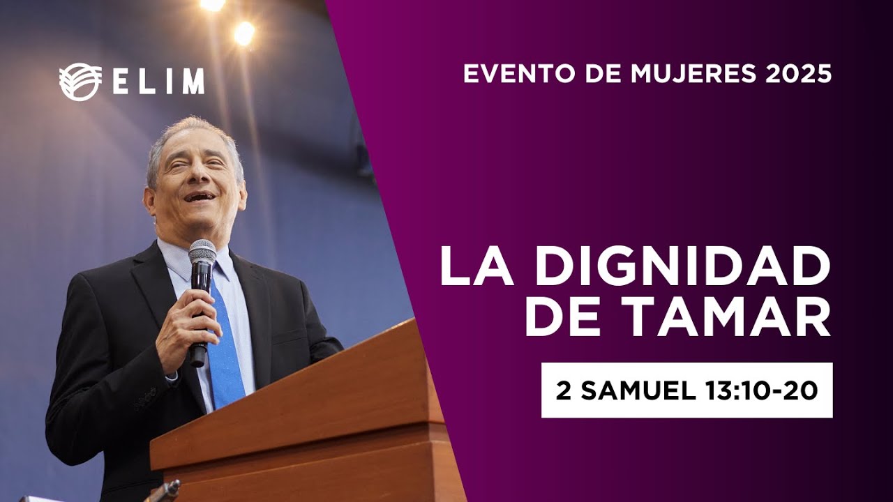 La dignidad de Tamar | 2 Samuel 13:10-20