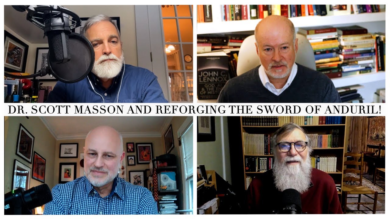 Dr. Scott Masson and Reforging The Sword of Anduril! : The Theology Pugcast Episode 375