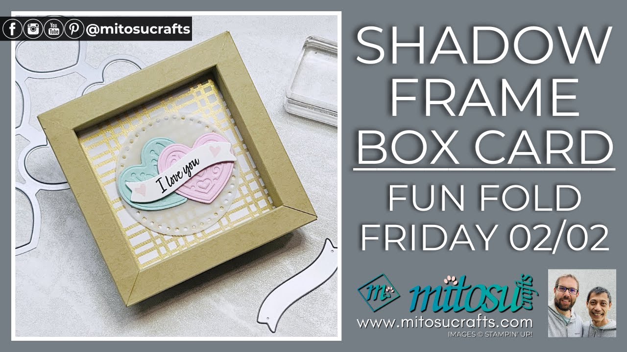 Valentine Hearts Shadow Box Frame Video Tutorial for Fun Fold Friday