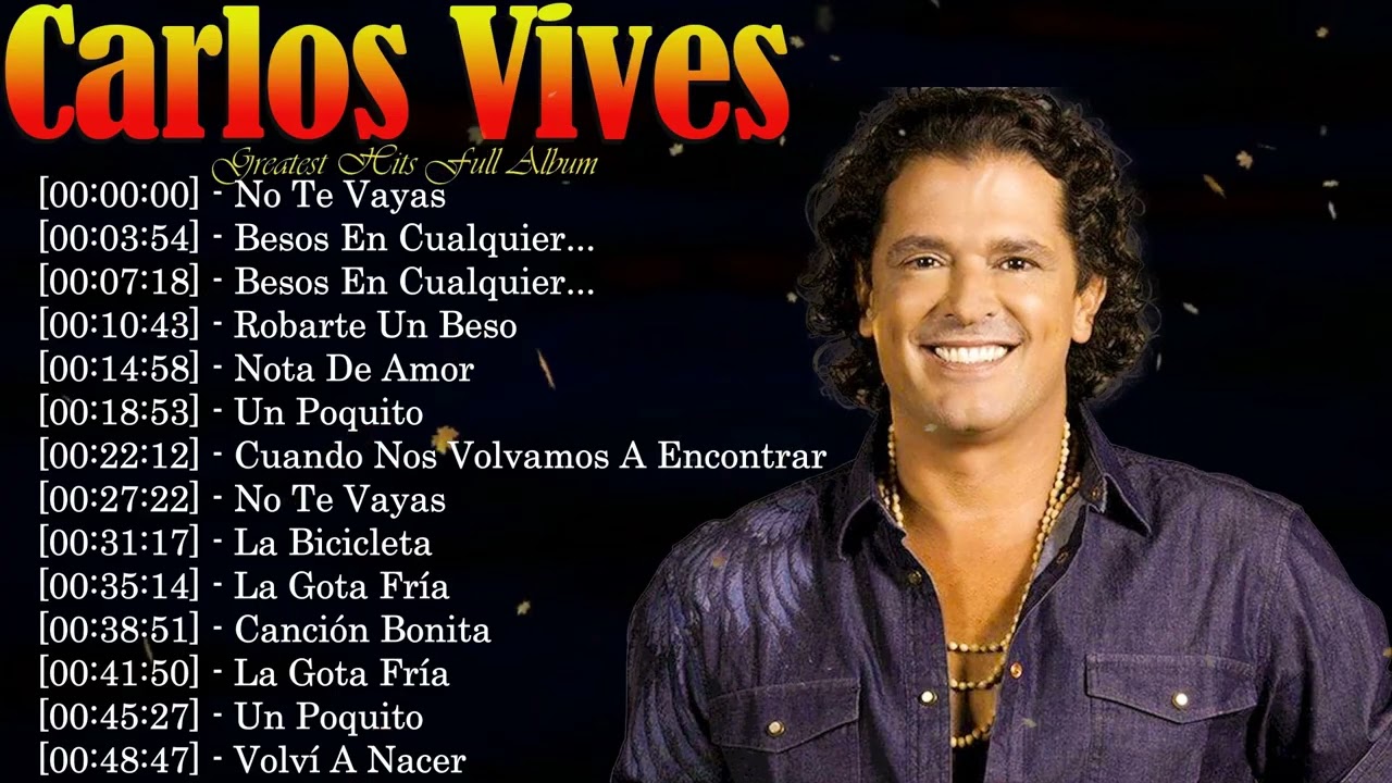 Greatest Hits Carlos Vives – Música latina alegre y tropical Top 10 canciones famosas