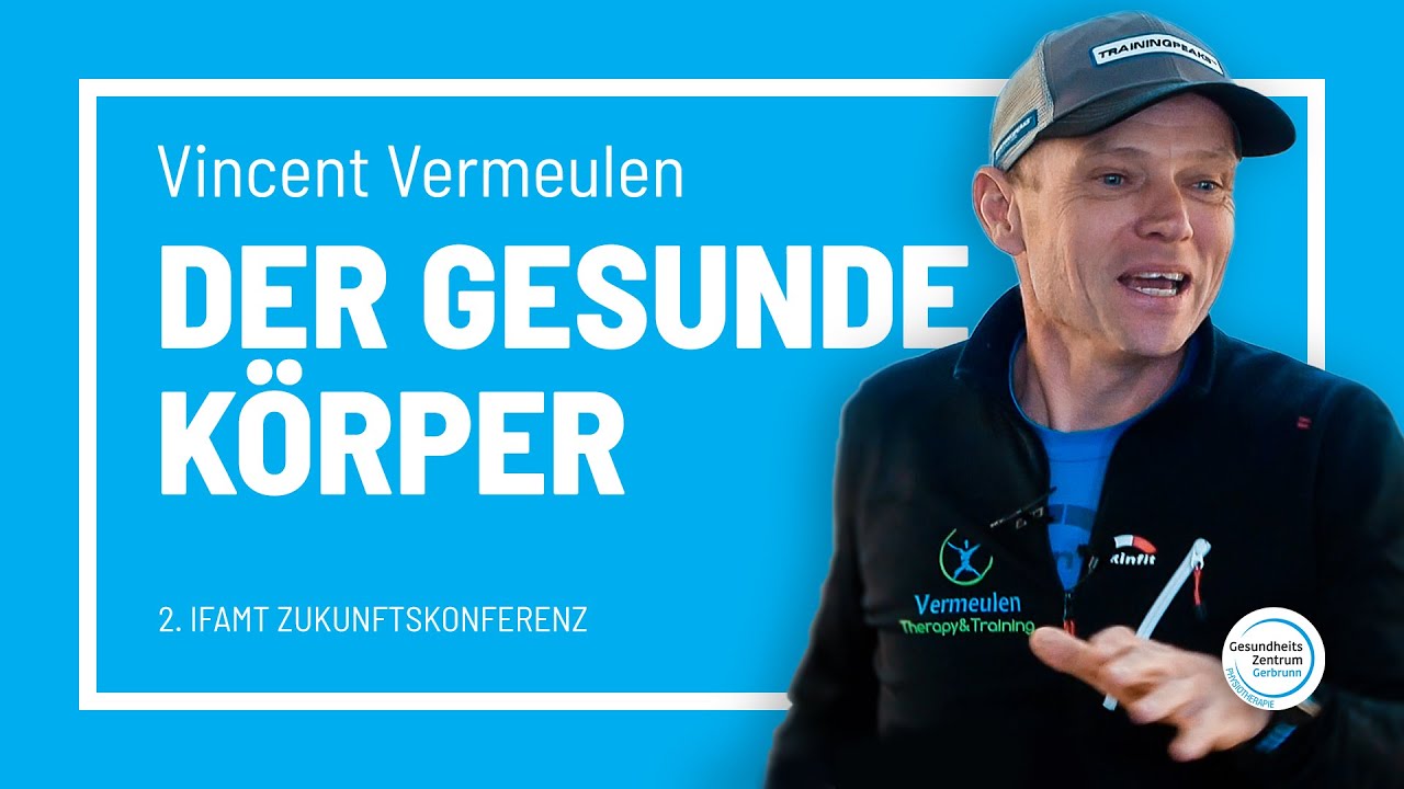 Das Geheimnis eines gesunden Körpers mit Vincent Vermeulen | 2.IFAMT Zukunftskonferenz @ Night