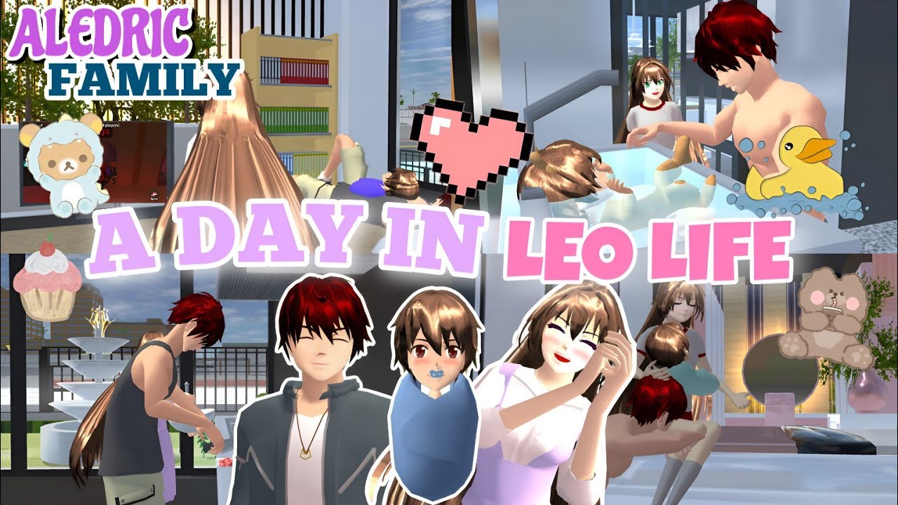 A DAY IN BABY LEO LIFE ( KESEHARIAN MAMA & PAPA MUDA ) ALEDRIC STORY #VLOG ||Sakura School Simulator
