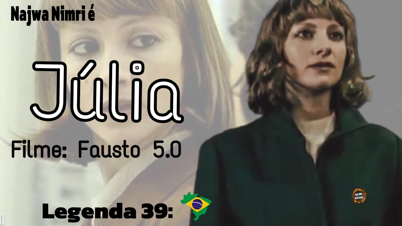 Filme: Fausto 5.0 Najwa Nimri é Júlia
