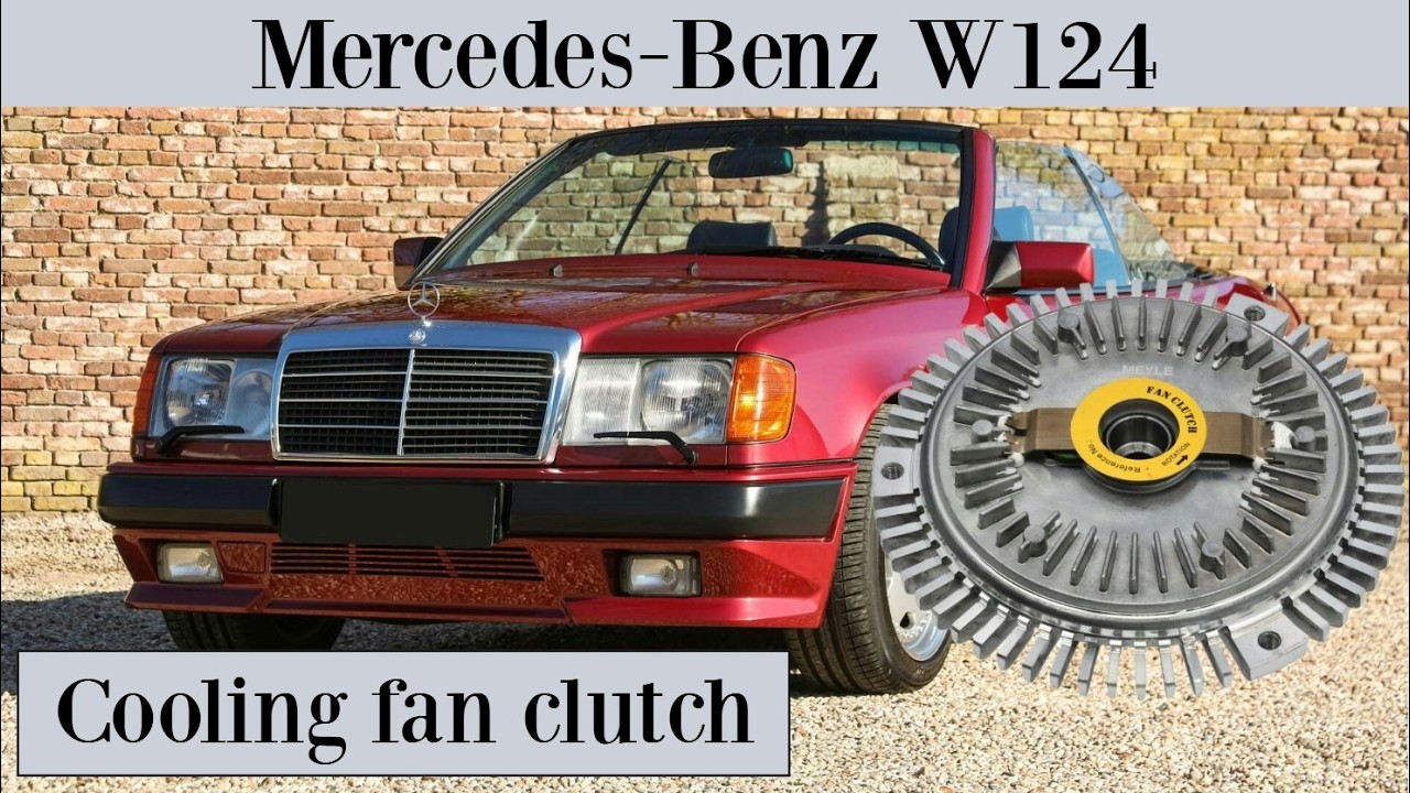 Mercedes W124 300D — как снять и заменить муфту вентилятора охлаждения своими руками