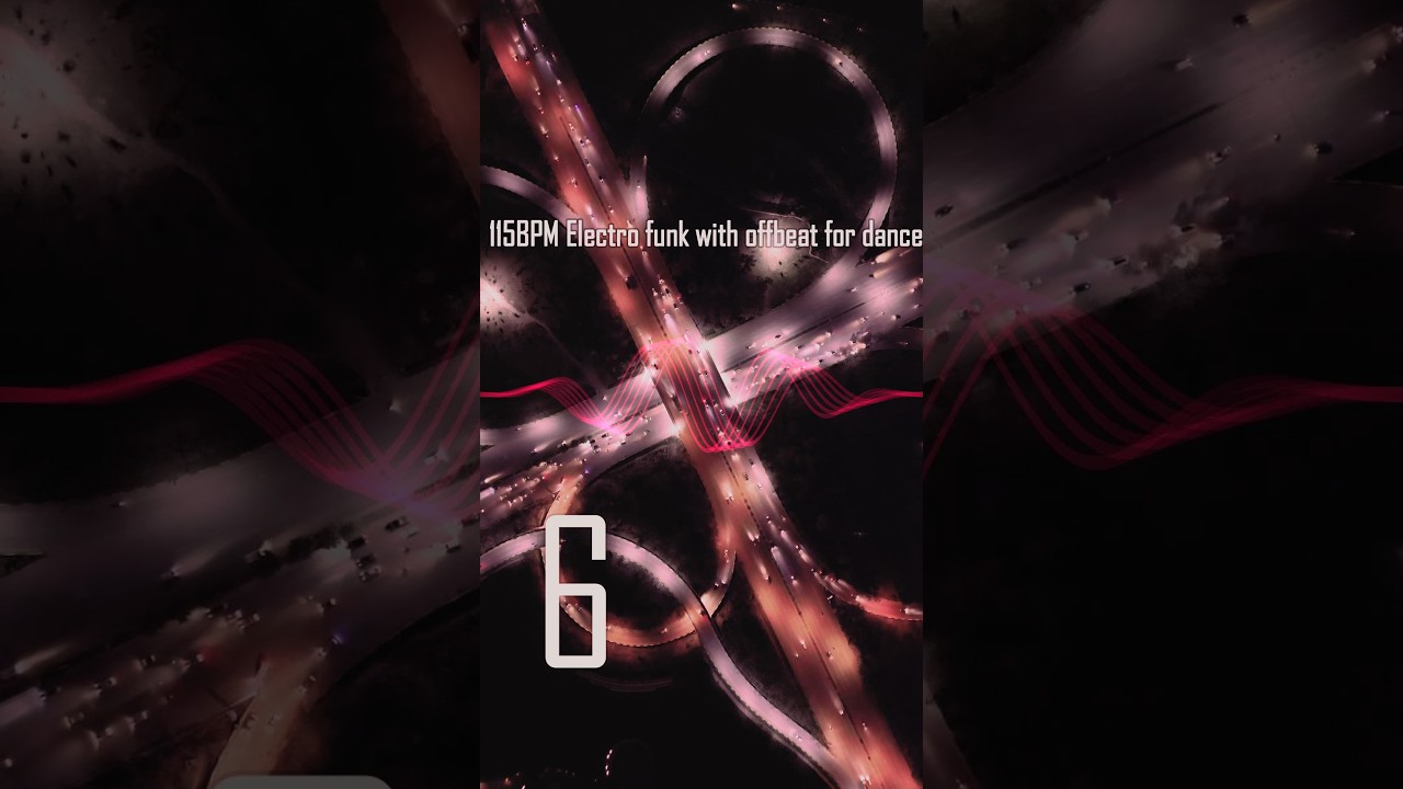 6 [DIL] 115BPM Electro funk with offbeat for dance 4m01s #115BPM #music