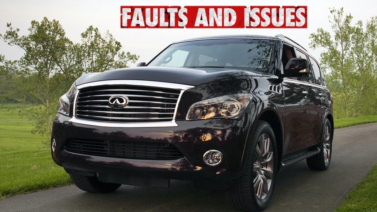Infiniti QX56 Common Faults