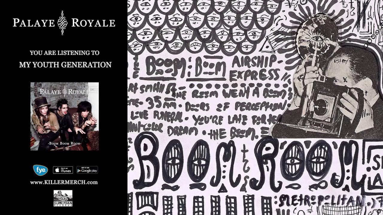 Palaye Royale - My Youth Generation
