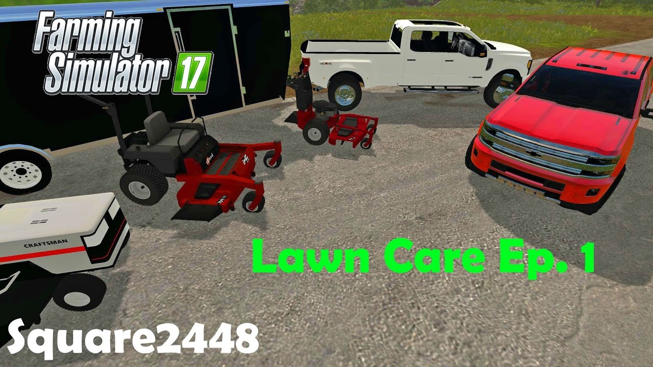 Farming Simulator 2017 Lawn Care Ep. 1