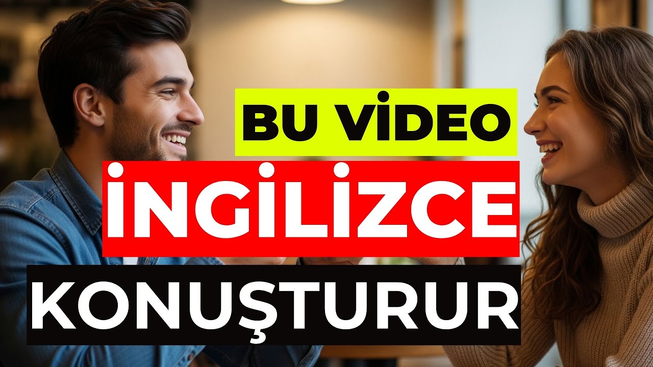 En Kolay İngilizce Öğrenmenin Yolu Burada | İngilizce Konuşma Pratiği | İngilizce  & Türkçe