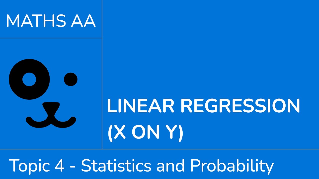 Linear regression of x on y [IB Maths AA SL/HL]