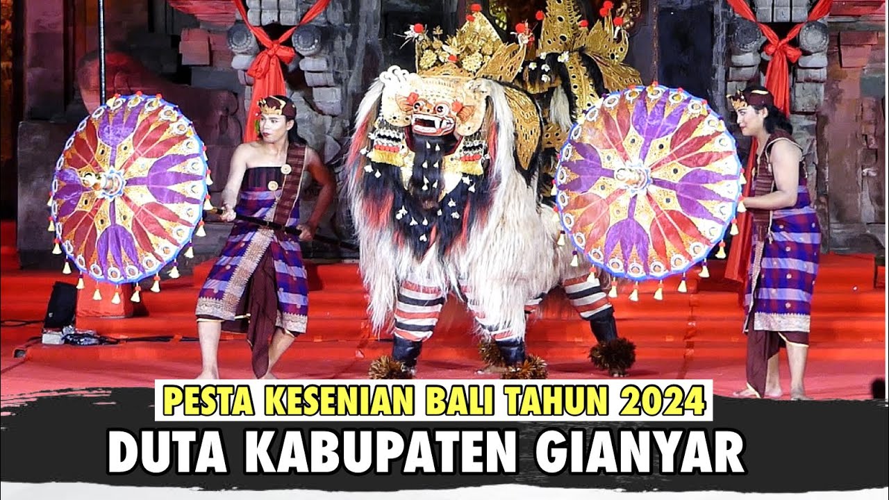 PENAMPILAN DUTA KABUPATEN GIANYAR | LOMBA BAPANG BARONG KET  PESTA KESENIAN BALI XLVI TAHUN 2024