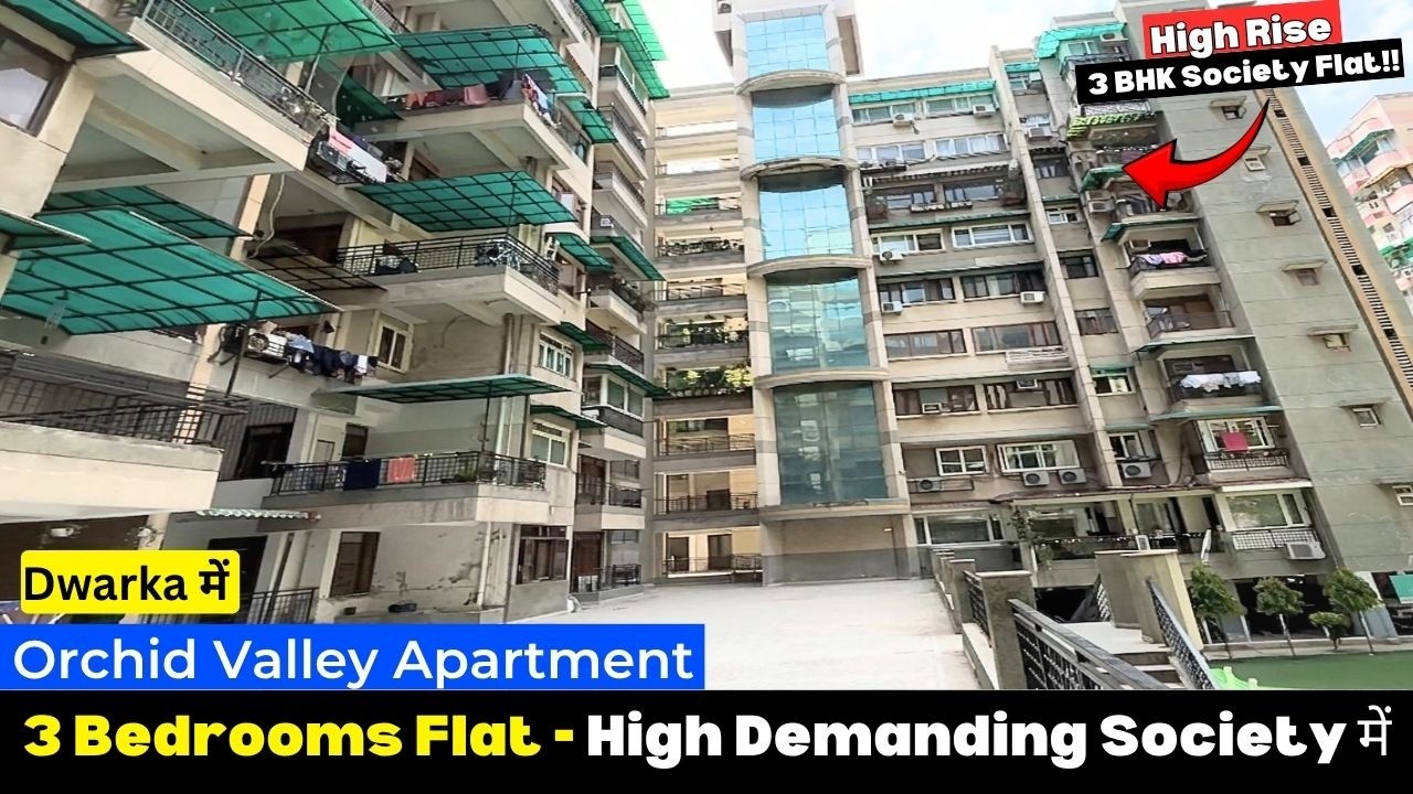 High Demanding Society - 3 BHK Flat for Sale - Dwarka Sec 19, Delhi (Orchid Valley Apartment)