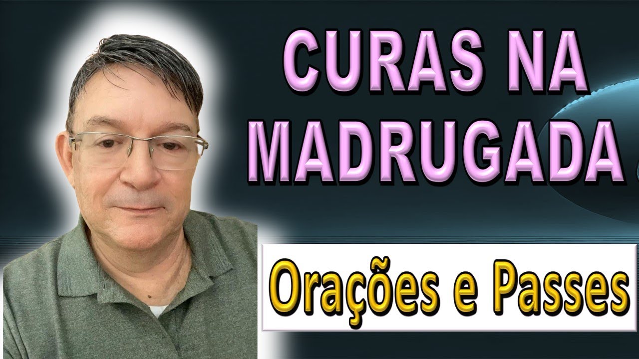 Orações e Passes de Cura na Madrugada, Bezerra de Menezes
