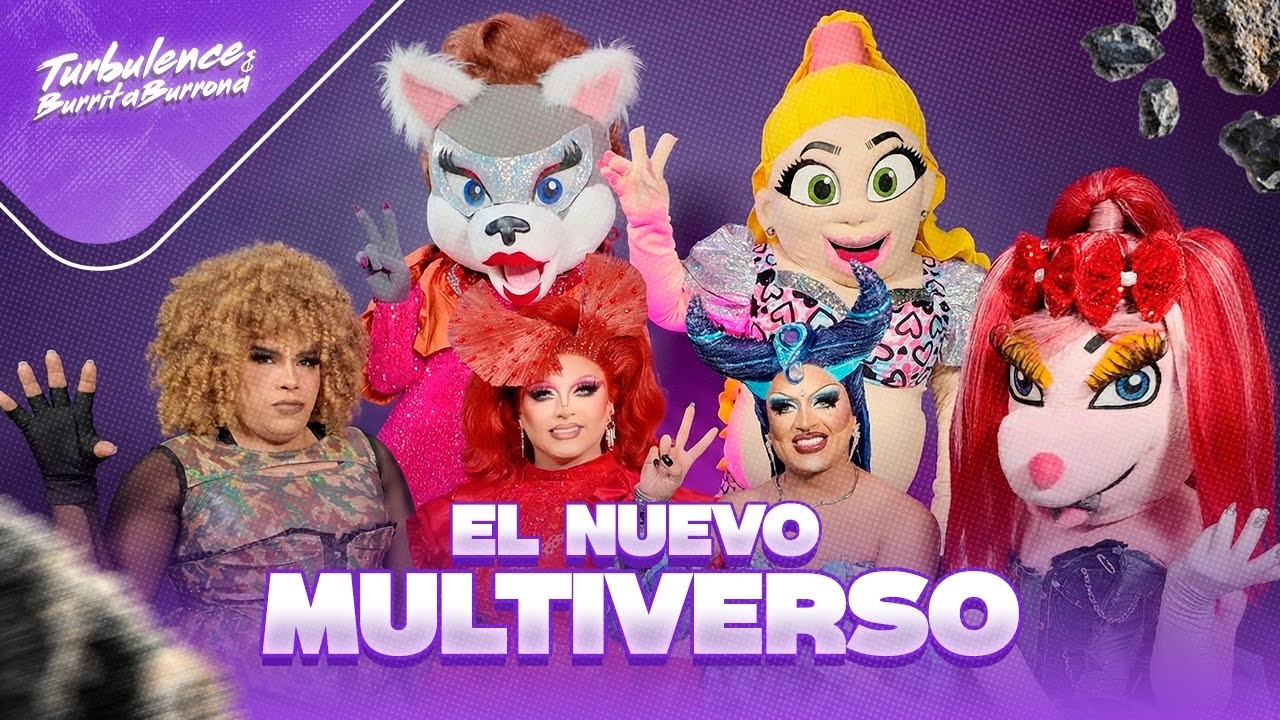 EL NUEVO MULTIVERSO - TURBULENCE & ฿ɄⱤⱤł₮₳ ฿ɄⱤⱤØ₦₳