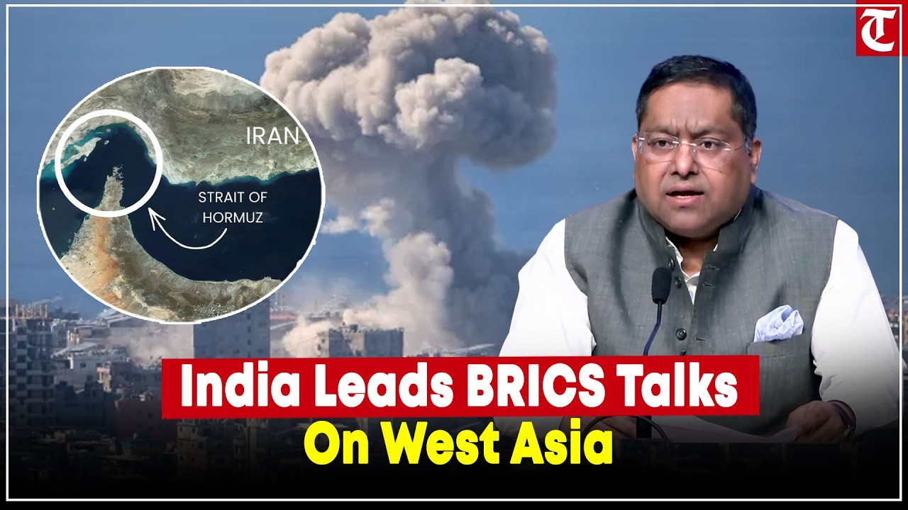 India engages BRICS to build consensus on West Asia conflict; energy security a priority