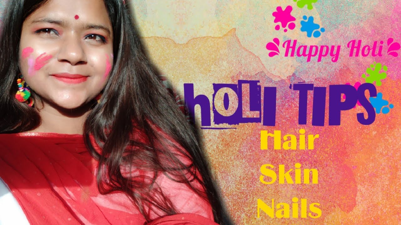 Life saving Hacks and quick tips for holi | Best skincare tips for pre and post holi | Mauli Johari