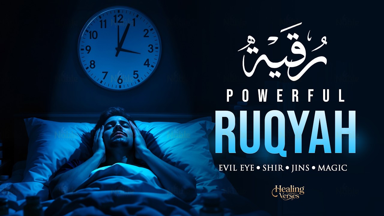 POWERFUL RUQYAH | Ultimate Healing Quran for Protection, Anxiety, Ruqyah & Cure | Healing Verses