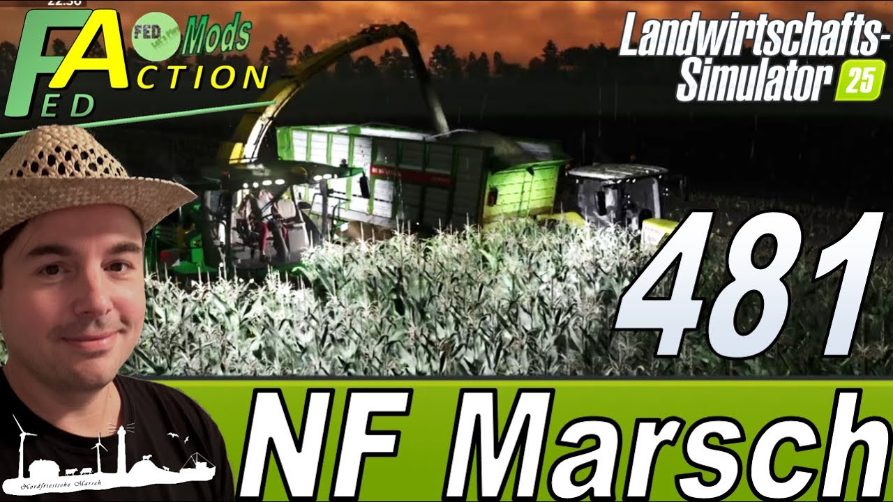 LS25 🚜 481 NF Marsch 4fach Mais häckseln bis in die Nacht #landwirtschaftssimulator25 #letsplay