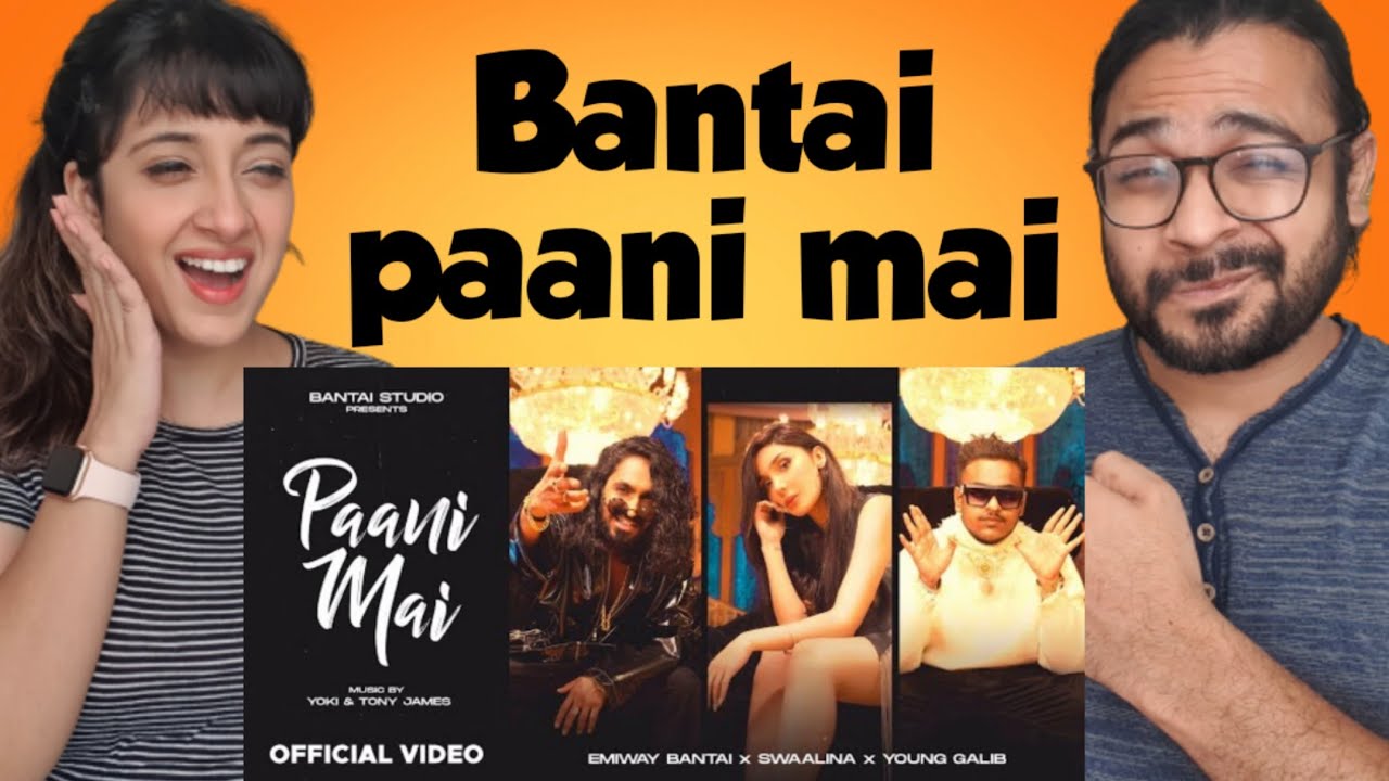 EMIWAY BANTAI - PAANI MAI | SWAALINA REACTION VIDEO