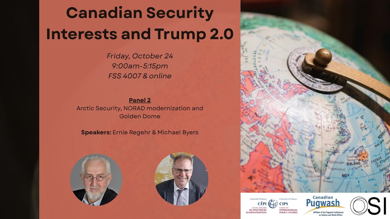 Panel 2: “Arctic Security, NORAD modernization and Golden Dome”