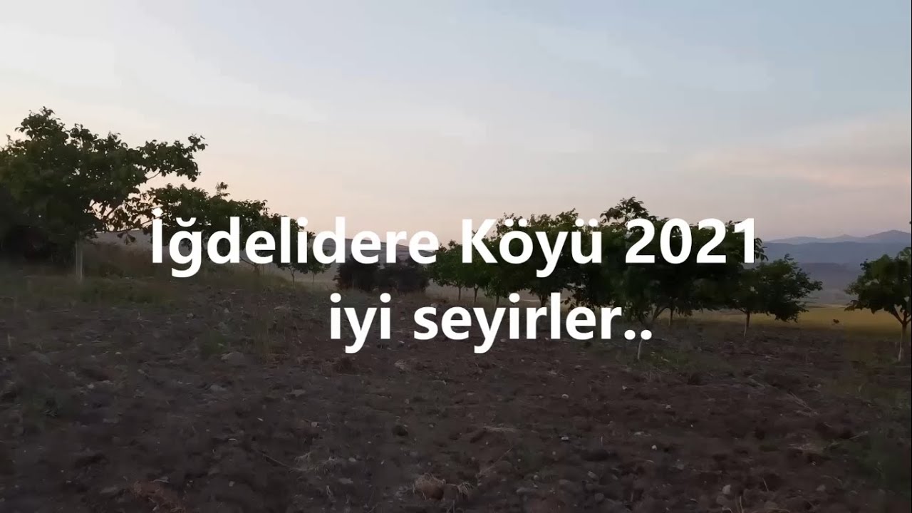 İğdelidere Köyü 2021