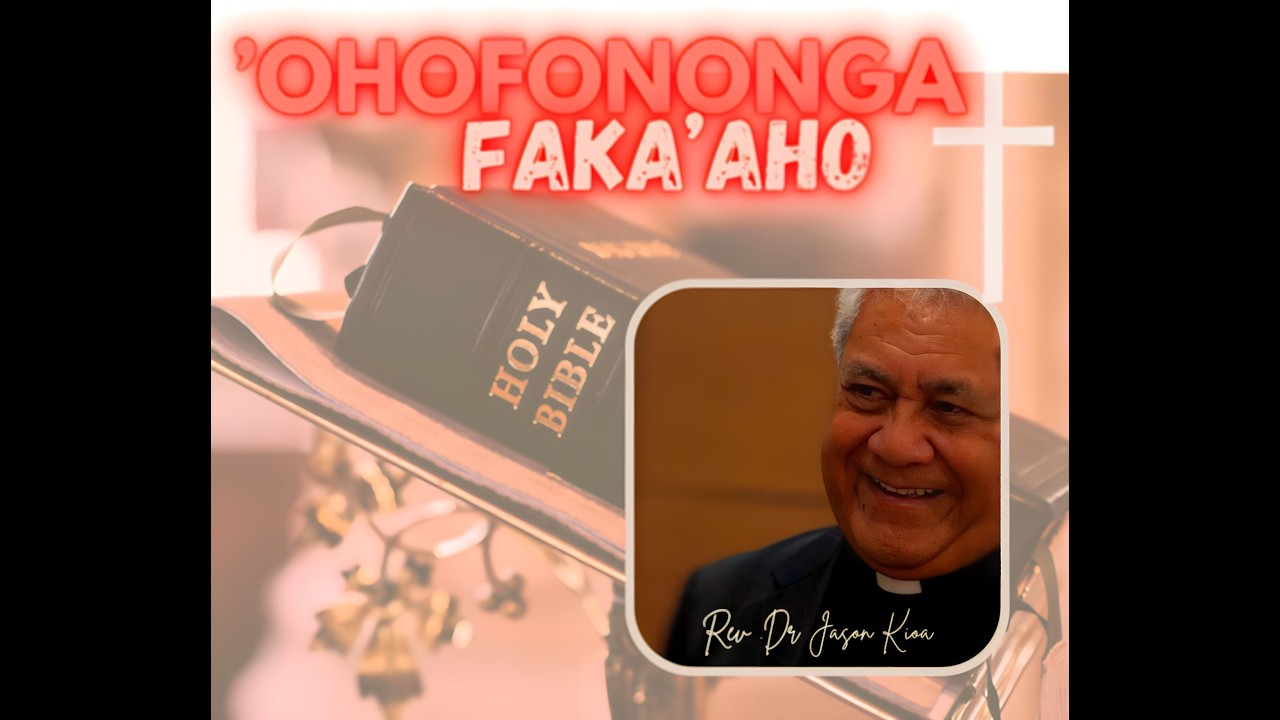 'OHOFONONGA FAKA'AHO  -  Falaite 6 Fepueli 2026
