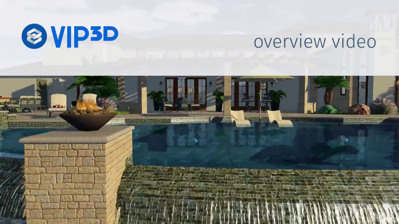 Vip3D - Outdoor Living Design Software Overview (Old Version)