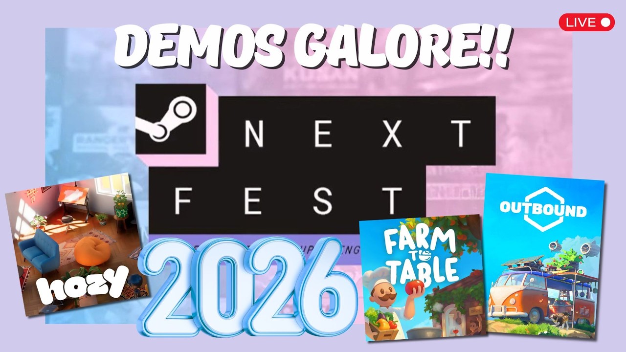 2026 Steam Next Fest Demopalooza! LIVE! #hozy #farmtotable #outbound