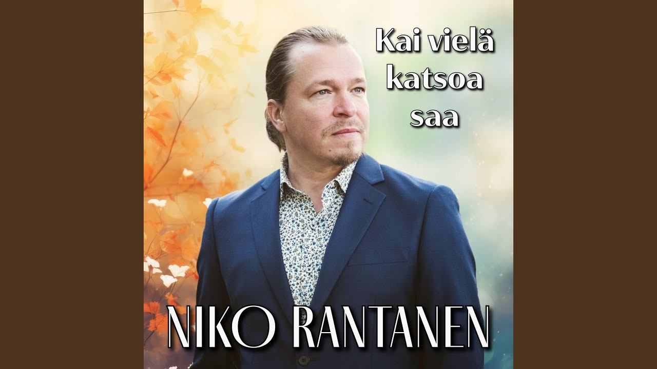 Kai vielä katsoa saa
