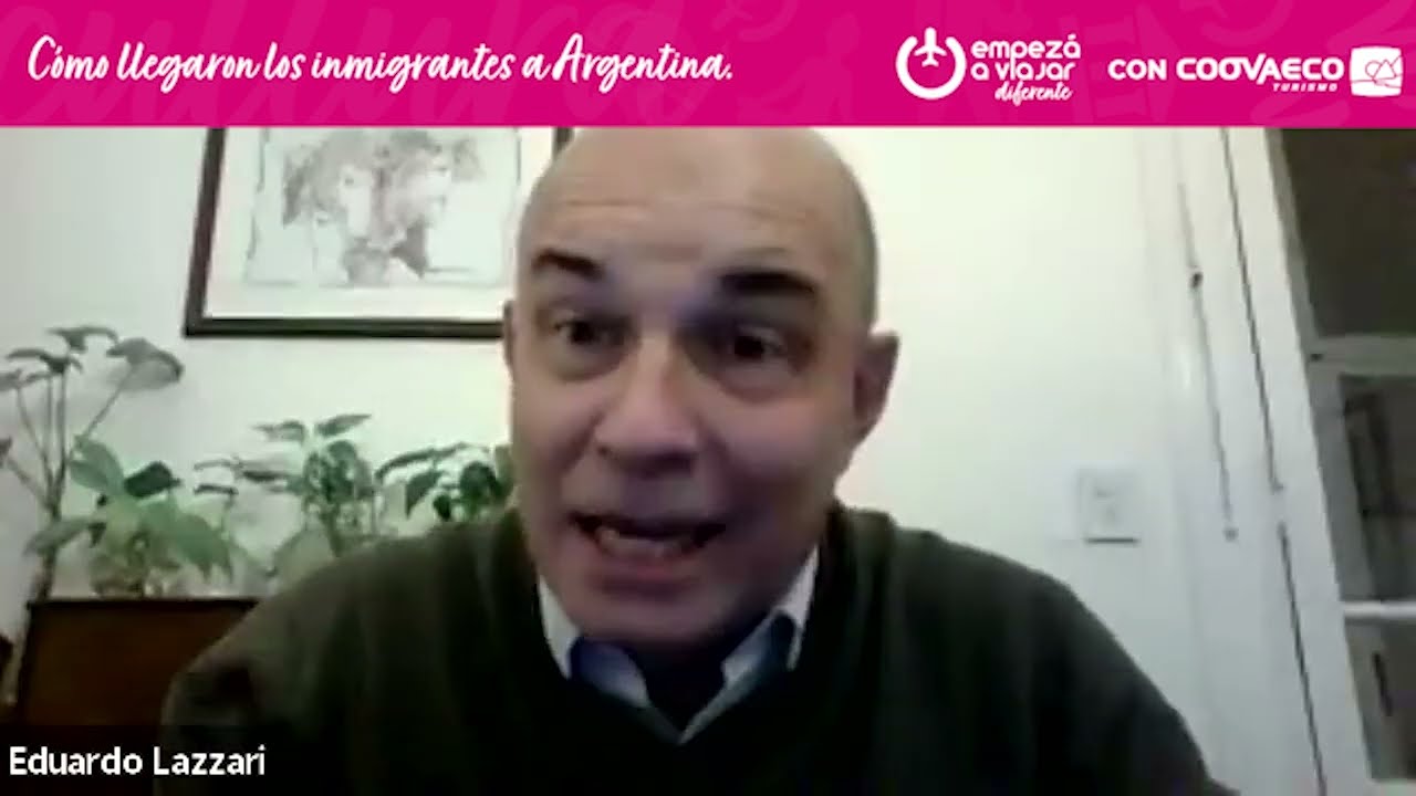 Charla Cómo llegaron los inmigrantes a Argentina por Eduardo Lazzari