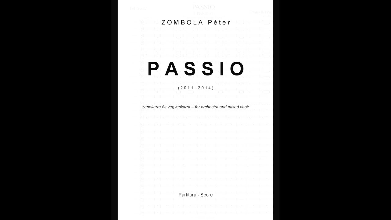 Péter Zombola: PASSIO  (St John Passion)