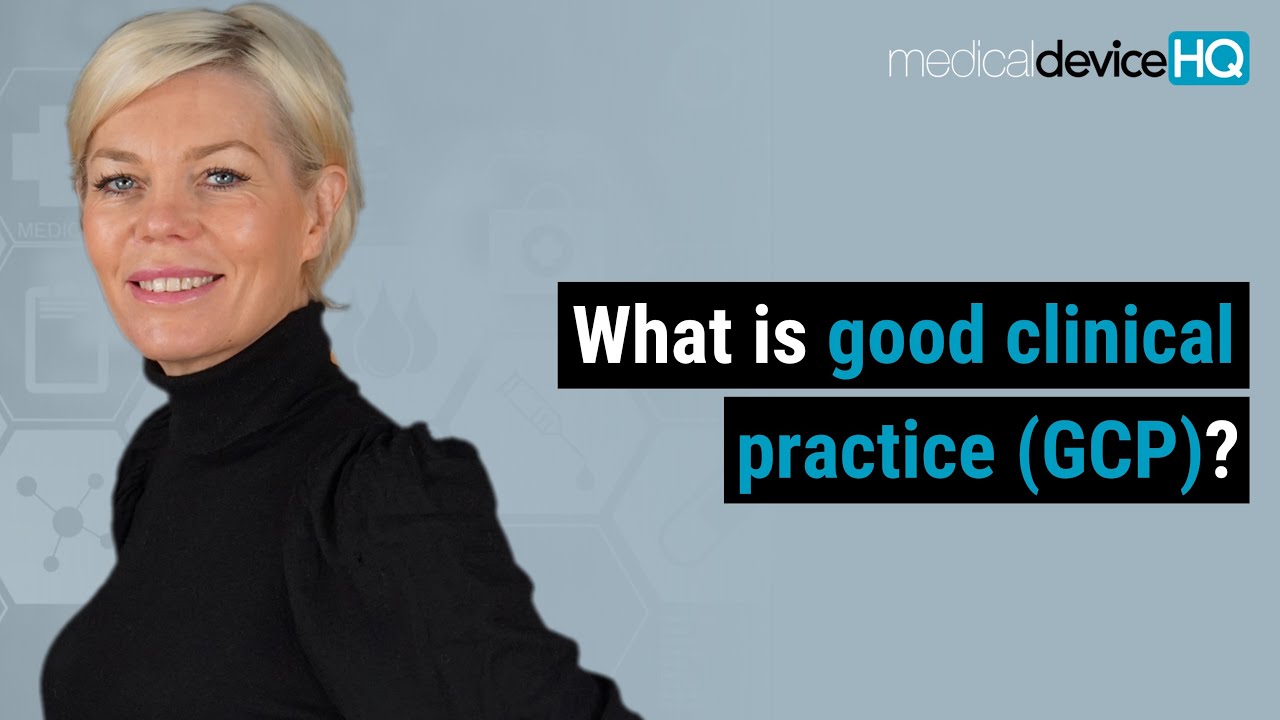 What is good clinical practice (GCP)?