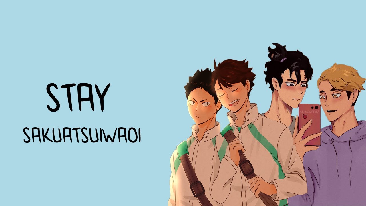 Stay || Part 1 || Haikyuu || A SakuAtsuIwoai Texting Story