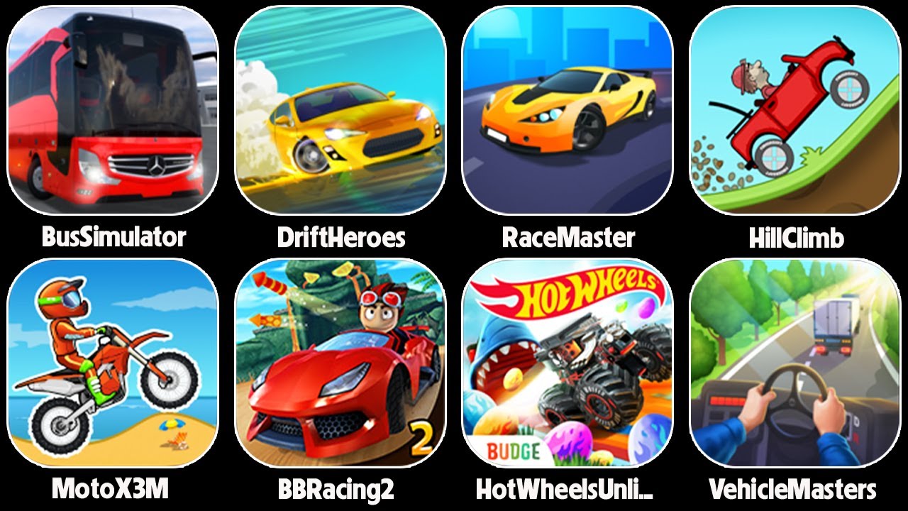 Race Master 3D,Moto X3M,Bus Simulator,Vehicle Masters,BB Racing 2,Hot Wheels Race Off,Drift Heroes