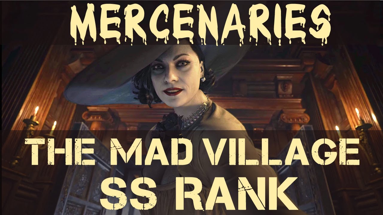 Resident Evil 8 Village Mercenaries - The Mad Village SS Rank Walkthrough