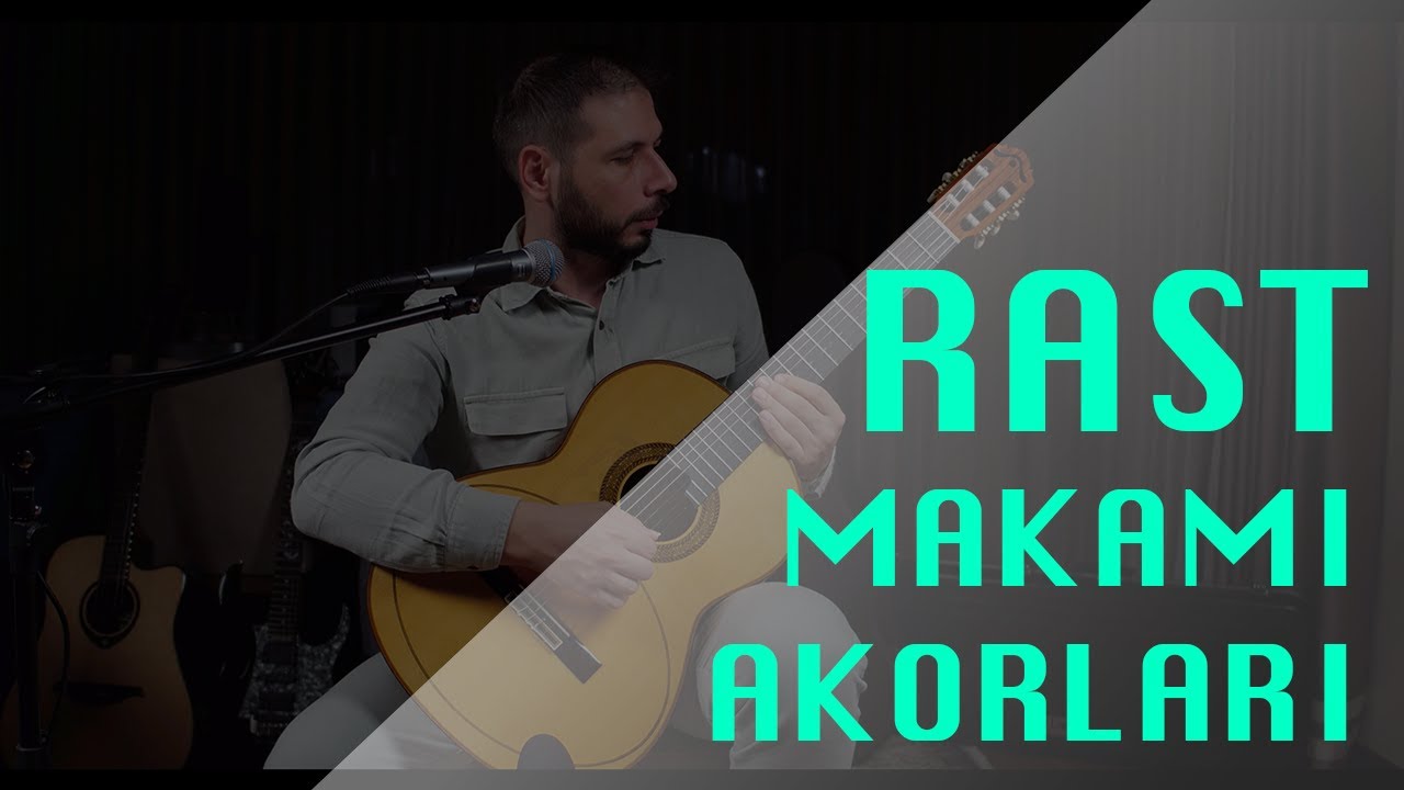 Gitarda Rast Makamındaki Eserlerde Kullanılabilecek Akorlar (Profesyoneller için)