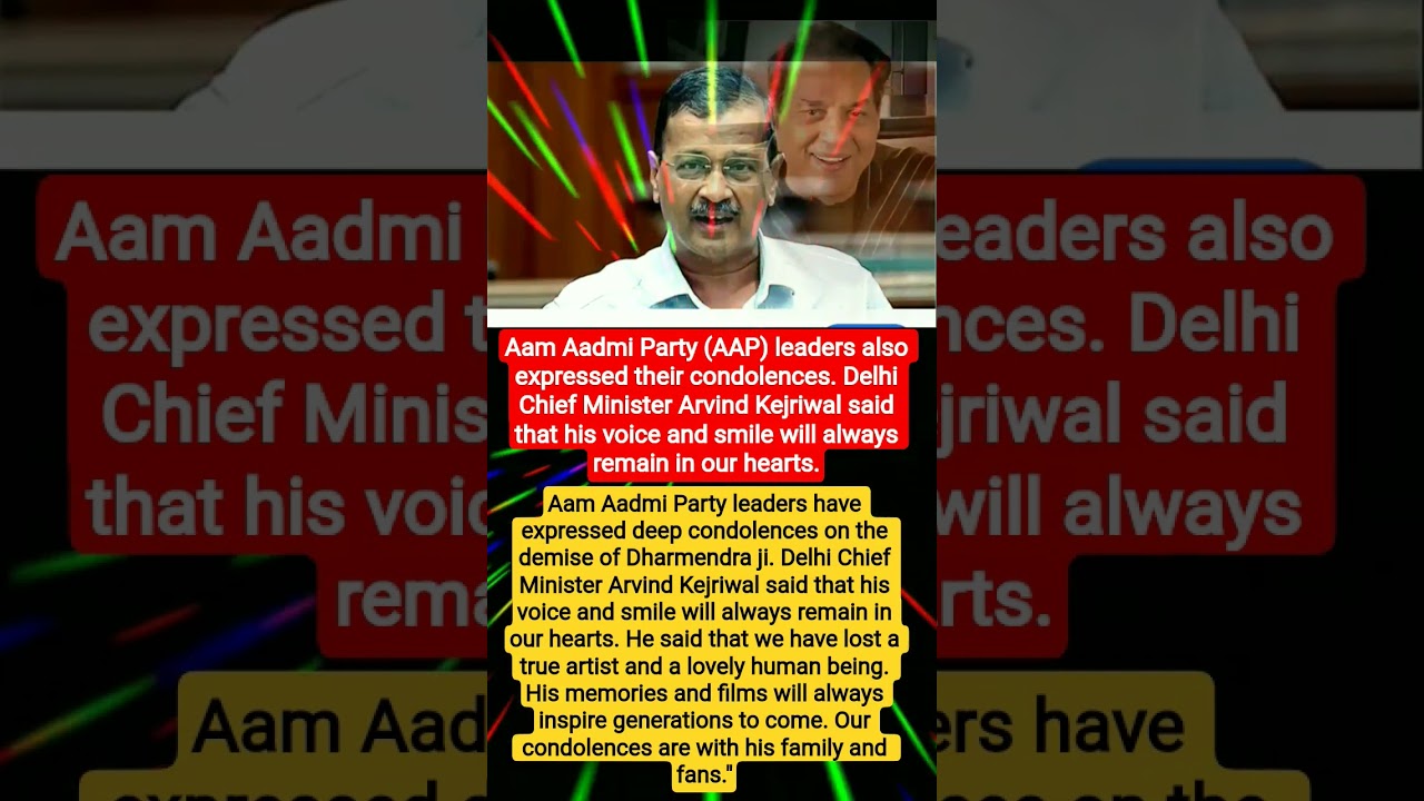 Aam Aadmi Party (AAP) leaders also expressed their condolences.